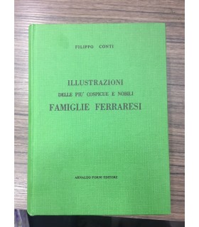Illustrazioni delle più cospicue e nobili famiglie ferraresi
