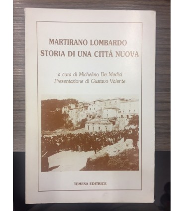 Martirano Lombardo. Storia di una città nuova