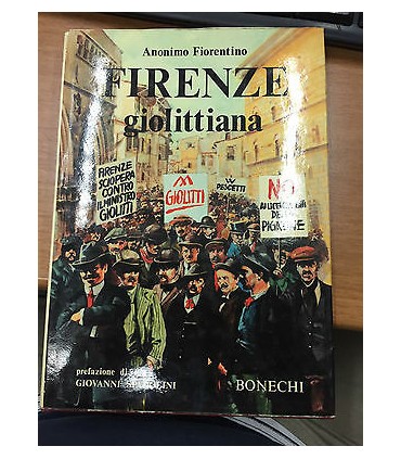 Firenze giolittiana. Fra cronica e storia
