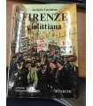 Firenze giolittiana. Fra cronica e storia