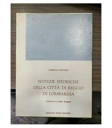 Notizie istoriche della città di Reggio di Lombardia