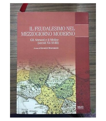 Il feudalismo nelo mezzogiorno moderno