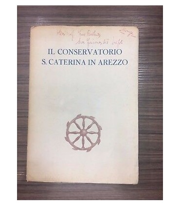 Il Conservatorio S. Caterina in Arezzo