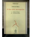 Il libro delle interrogazioni. II. Il libro di Yukel. III Il ritorno al libro