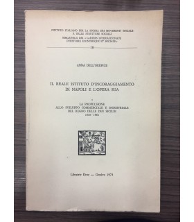 Il reale istituto d'incoraggiamento di Napoli e l'opera sua