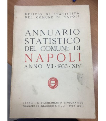 Annuario statistico del comune di Napoli per il 1936
