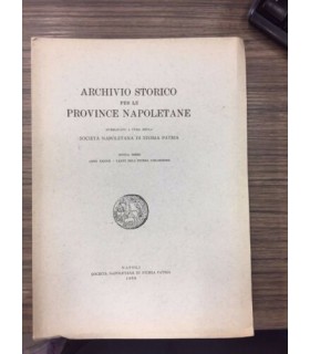 Archivio storico per le provincie napoletane. Volume XXXVII LXXVI dell'intera collezione