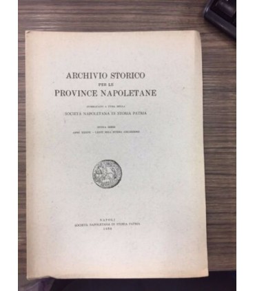 Archivio storico per le provincie napoletane. Volume XXXVII LXXVI dell'intera collezione