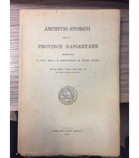 Archivio storico per le provincie napoletane. Volume XXX (1944-46 LIX dell'intera collezione