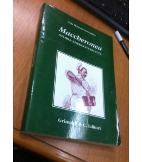 Maccheronea. Storia - Aneddoti - Ricette