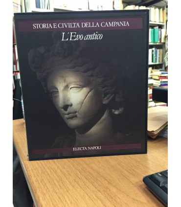 Storia e civiltà della Campania. L'Evo Antico