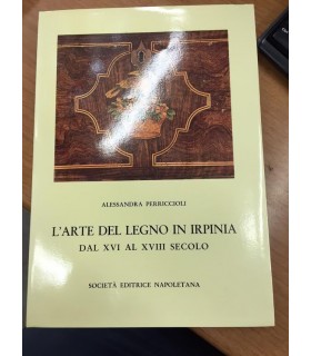 L'arte del legno in Irpinia dal XVI al XVIII secolo