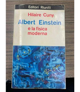 Albert Einstein e la fisica moderna