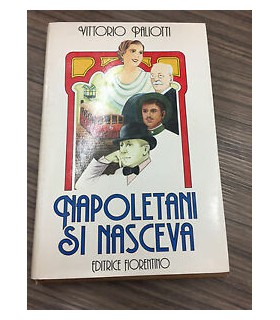 Napoletani si nasceva