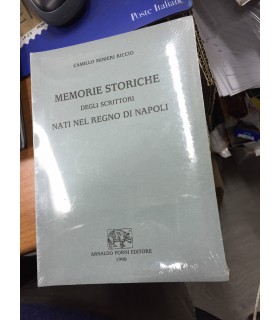 Memorie storiche degli scrittori nati nel Regno di Napoli