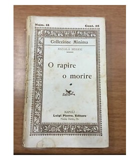 O rapire o morire