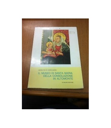 Il museo di Santa Maria della consolazione in altomonte