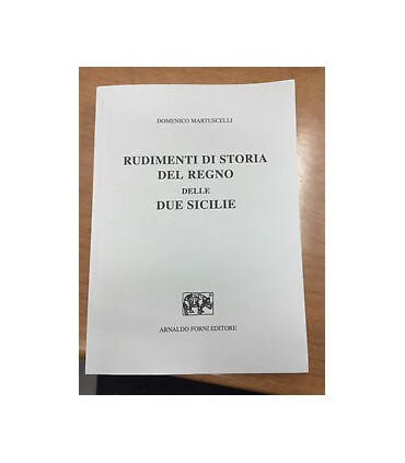 Rudimenti di storia del Regno delle Due Sicilie