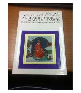 Un secolo di vita napoletana