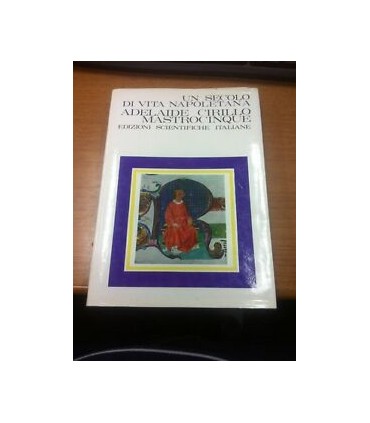 Un secolo di vita napoletana