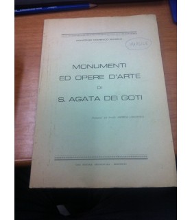 Monumenti ed opere d'arte di S. Agata dei Goti