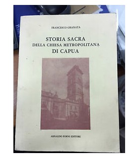 Storia sacra della chiesa metropolitana di Capua