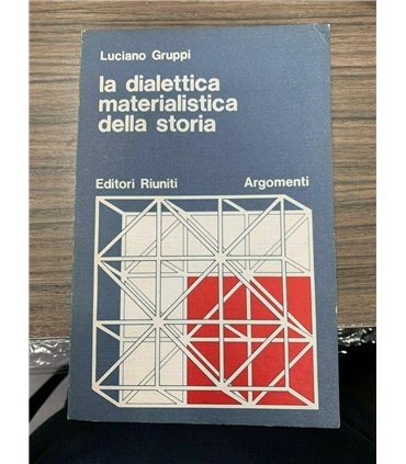 La dialettica materialistica della storia
