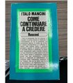Come continuare a credere