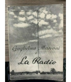 Guglielmo Marconi e la Radio