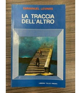 La traccia dell'altro. (Scorciatoie)