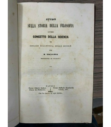 Studii sulla storia della filosofia ovvero concetto della scienza ed esegesi dialettica delle scuole