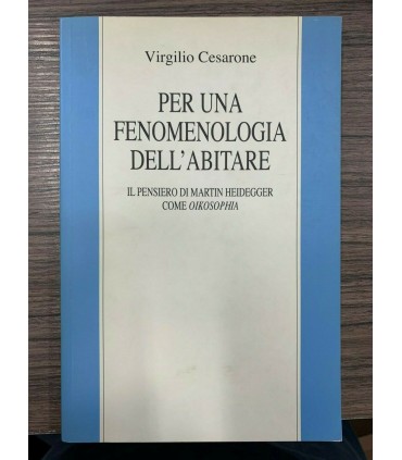 Per una fenomenologia dell'abitare