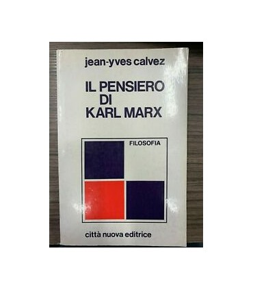 Il pensiero di Karl Marx
