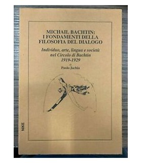 Michail Bachtin: i fondamenti della filosofia del dialogo