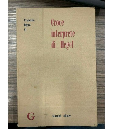 Croce interprete di Hegel