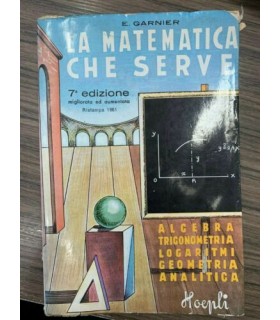 La matematica che serve.