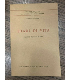 Diari di Vita. Alvaro - Pavese - Papini