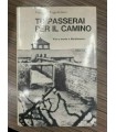 Tu passerai per il camino