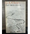 La vaca mora.