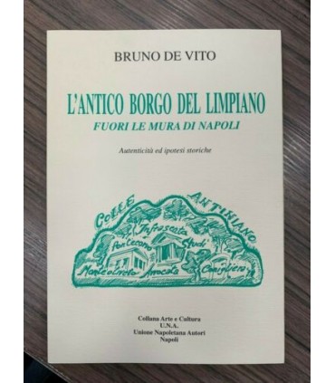 L'Antico Borgo del Limpiano fuori le mura di Napoli