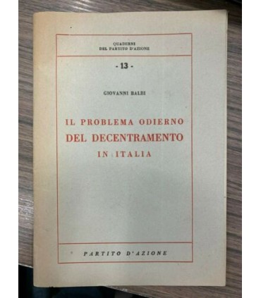 Il problema odierno del decentramento in Italia