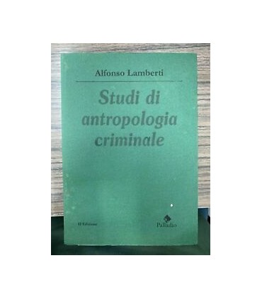 Studi di antropologia criminale