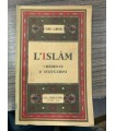 L'Islam. Credenze e istituzioni