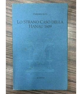 Lo strano Caso della Hanau 1609