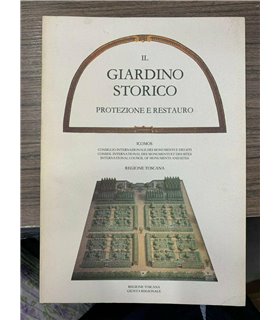 Il giardino storico. Protezione e restauro