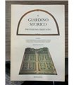 Il giardino storico. Protezione e restauro