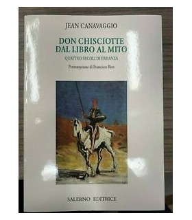 Don Chisciotte dal libro al mito