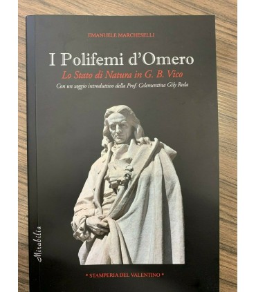 I Polifemi d'Omero. Lo stato di Natura di G.B. Vico