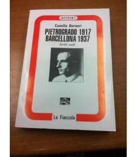Pietrogrado 1917 Barcellona 1937
