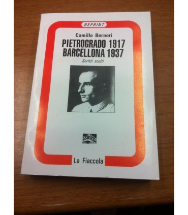 Pietrogrado 1917 Barcellona 1937
